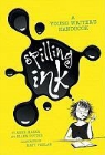 Anne Mazer, Anne/ Potter Mazer, Ellen Potter, Matt Phelan - Spilling Ink