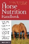 Melyni Worth, Worth Melyni, Melyni Worth Ph.D. - Horse Nutrition Handbook