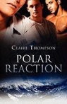 Claire Thompson - Polar Reaction