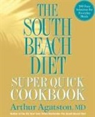 Arthur Agatston, Arthur S. Agatston, Ben Fink - The South Beach Diet Super Quick Cookbook