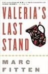 Marc Fitten - Valeria's Last Stand
