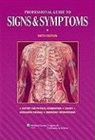 Lippincott, Lippincott, Lippincott Williams &amp; Wilkins - Professional Guide to Signs and Symptoms