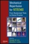 Giuseppe (Eastern Piedmont University De Luca, Giuseppe Lansky De Luca, DE LUCA GIUSEPPE LANSKY ALEXANDRA, Giuseppe De Luca, Alexandra Lansky, Lansky Alexandra - Mechanical Reperfusion for Stemi