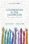 Elliot Aaronson, Elliot Aronson, Elliot Patnoe Aronson, Shelley Patnoe, Shelly Patnoe, Shelley Patnos - Cooperation in the Classroom
