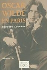 Herbert Lottman, Herbert R. Lottman - Oscar Wilde en París