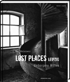 Marc Mielzarjewicz, Marc Mielzarjewicz - Lost Places: Leipzig