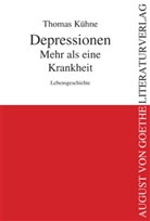 Thomas Kühne - Depressionen - Mehr als eine Krankheit