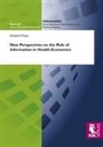 Elisabeth Meyer - New Perspectives on the Role of Information in Health Economics