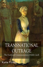 K Pickles, K. Pickles, Katie Pickles - Transnational Outrage