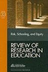 Alfredo J. Gadsden Artiles, Vivian L. (EDT)/ Artiles Gadsden, Vivian L. Artiles Gadsden, Alfredo J. Artiles, James E. Davis, James Earl Davis... - Risk, Schooling, and Equity