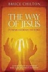 Bruce Chilton - The Way of Jesus