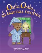 Timothy Bradley, Timothy J Bradley, Timothy J. Bradley, Timothy J. Bradley - Osito, Osito, Di Buenas Noches