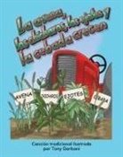 Tony Garbani, Jodene Lynn Smith, Tony Garbani - La Avena, Los Chícharos, Los Ejotes Y La Cebada Crecen