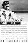 Jed Mercurio - American Adulterer