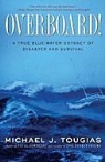 Michael Tougias, Michael J. Tougias - Overboard!