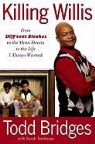 Todd Bridges, Todd/ Tomlinson Bridges - Killing Willis
