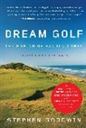 Stephen Goodwin - Dream Golf