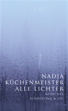 Nadja Küchenmeister - Alle Lichter