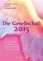 Erzengel Gabriel, Christoph Fasching - Die Gesellschaft 2015. Bd.1