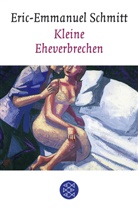 Eric E Schmitt, Eric-Emmanuel Schmitt - Kleine Eheverbrechen