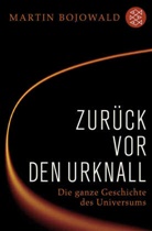 Martin Bojowald, Martin (Prof. Dr.) Bojowald - Zurück vor den Urknall