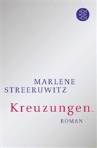 Marlene Streeruwitz - Kreuzungen.