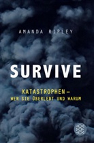 Amanda Ripley - Survive