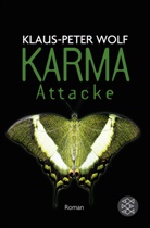 Klaus-P Wolf, Klaus-Peter Wolf - Karma-Attacke