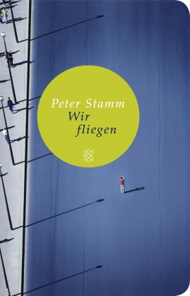 Peter Stamm - Wir fliegen - Erzählungen