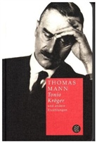 Thomas Mann - Tonio Kröger und andere Erzählungen