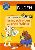 Ulrike Holzwarth-Raether, Ute Müller-Wolfangel, Gabie Hilgert, Stefanie Scharnberg - Duden, Jetzt lerne ich lesen, schreiben und erste Wörter
