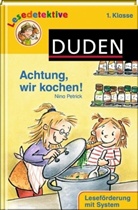 Nina Petrick, Birgit Antoni, Barbara Scholz - Achtung, wir kochen!