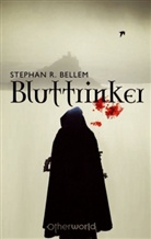 Stephan R. Bellem - Bluttrinker