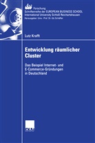Lutz Krafft - Entwicklung räumlicher Cluster
