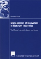 Michael Haas - Management of Innovation in Network Industries