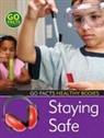 Liz Flaherty, Liz Flaherty - Staying Safe