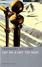 Prof. Philip Kolin, Tennessee Williams, Phili C Kolin, Philip C Kolin, Philip Kolin, Prof. Philip (University Distinguished Professor at the University of Southern Mississippi) Kolin - Cat on a Hot Tin Roof