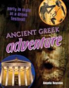 Angela Royston - Ancient Greek Adventure!