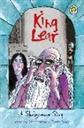 Andrew Matthews, Tony Ross, William Shakespeare, William Matthews Shakespeare, Tony Ross, Ross Tony - A Shakespeare Story: King Lear