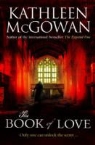 Kathleen McGowan - The Book of Love