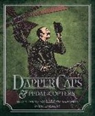 David Malki, David Malki! - Wondermark Volume 3: Dapper Caps and Pedal-Copters