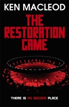 Ken Macleod - The Restoration Game
