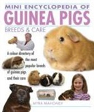Myra Mahoney, Lyndon Nowell, Hillary Russell - Mini Encyclopedia of Guinea Pigs Breeds and Care