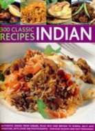 Rafi Fernandez, Shehzad Husain, Shehzad Fernandez Husain - 300 Classice Recipes - Indian