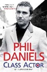 Phil Daniels, Daniels Phil - Phil Daniels - Class Actor