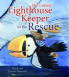 Heidi Howarth, Heidi Howarth Howarth, Daniel Howarth - Littlest Lighthouse Keeper to the Rescue