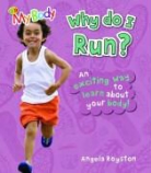 Angela Royston - Why Do I Run?