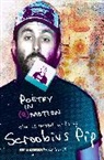 Scroobius Pip, SCROOBIUS PIP - Poetry in (E)motion: The Illustrated Words of Scroobius Pip