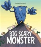 Thomas Docherty, Thomas Docherty - Big Scary Monster