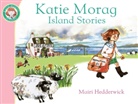 Mairi Hedderwick - Katie Morag's Island Stories